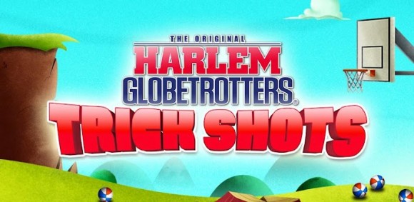 Hone your Skills with The Harlem Globetrotters Trick Shots for Android
