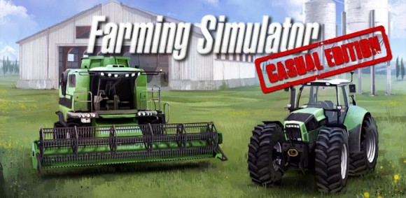 Act like a Farmer with Giants Software’s Farm Simulator for Android