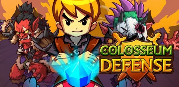 Gamevil unleashes Colosseum Defense for Android