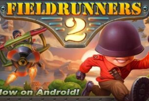 Prepare for Battle with Fieldrunners 2 for Android