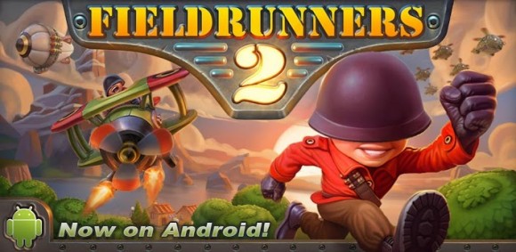 Prepare for Battle with Fieldrunners 2 for Android